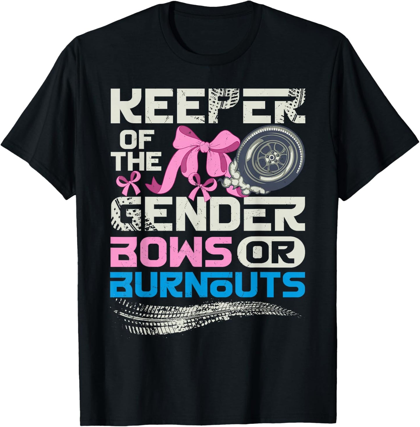Keeper of the Gender Burnouts or Bows Gender Reveal Party T-Shirt - T-Shirt | Black
