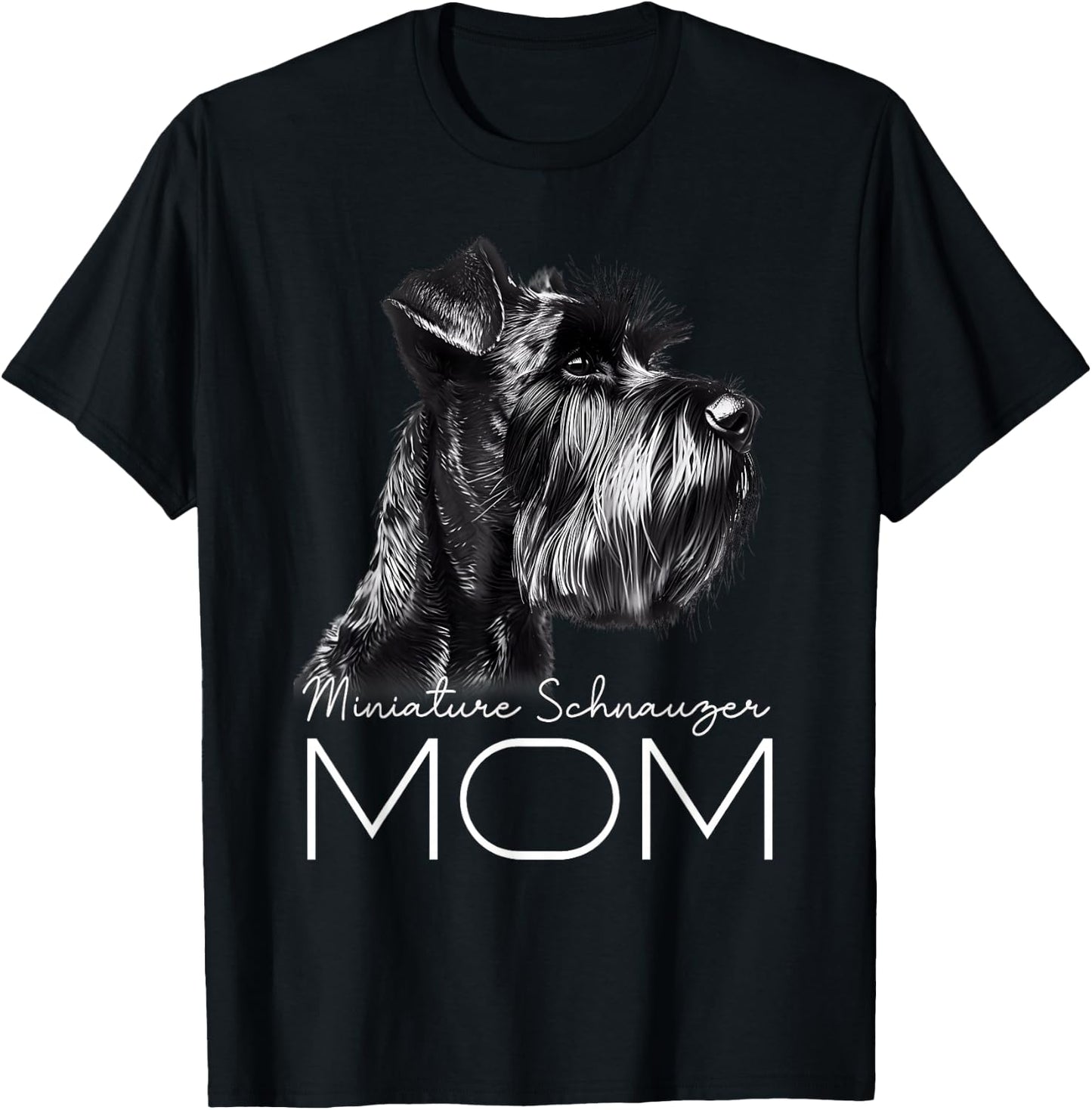 Miniature Schnauzer Mom T-Shirt - T-Shirt | Black