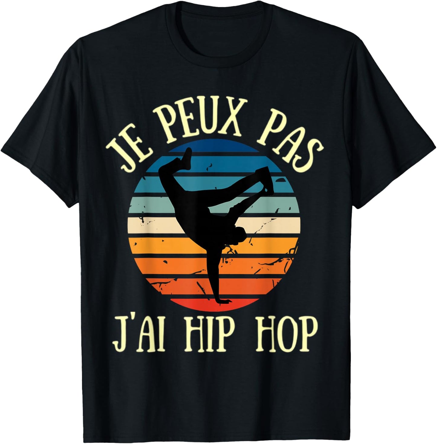 Je peux pas j'ai hip hop T-Shirt - T-Shirt | Black