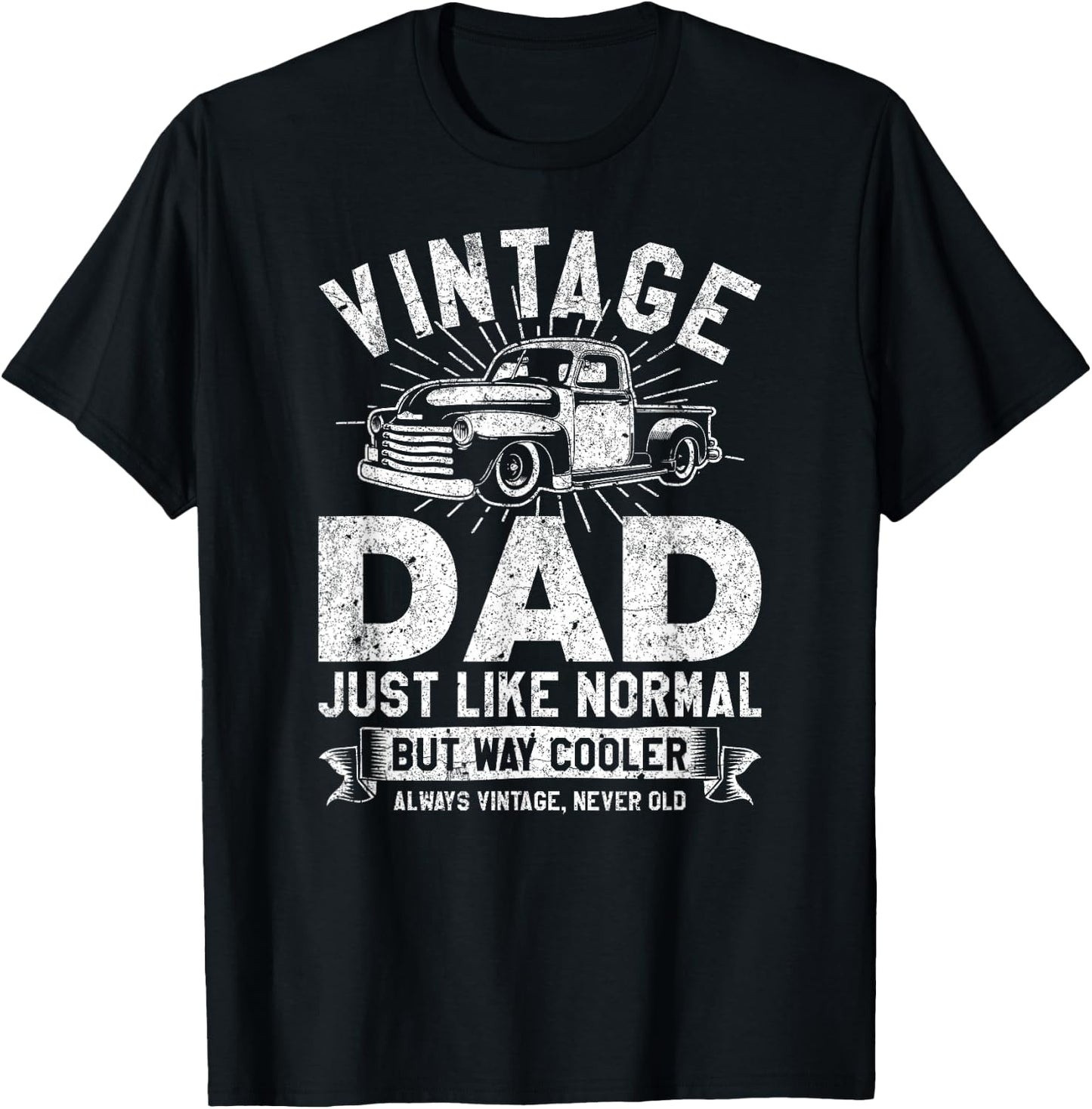 1950's Pick Up Truck Vintage Dad Just Like Normal But Cooler T-Shirt - T-Shirt | Black