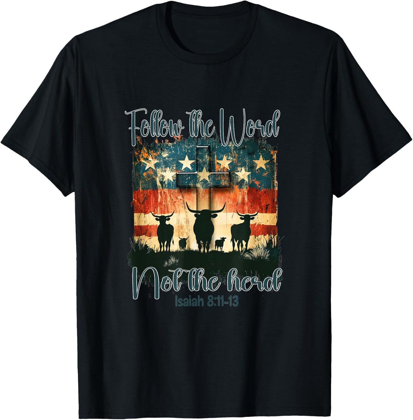 Follow The Word Not The Herd God Jesus Christ T-Shirt - T-Shirt | Black