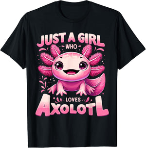 Just a Girl Who Loves Axolotl T-Shirt - T-Shirt | Black