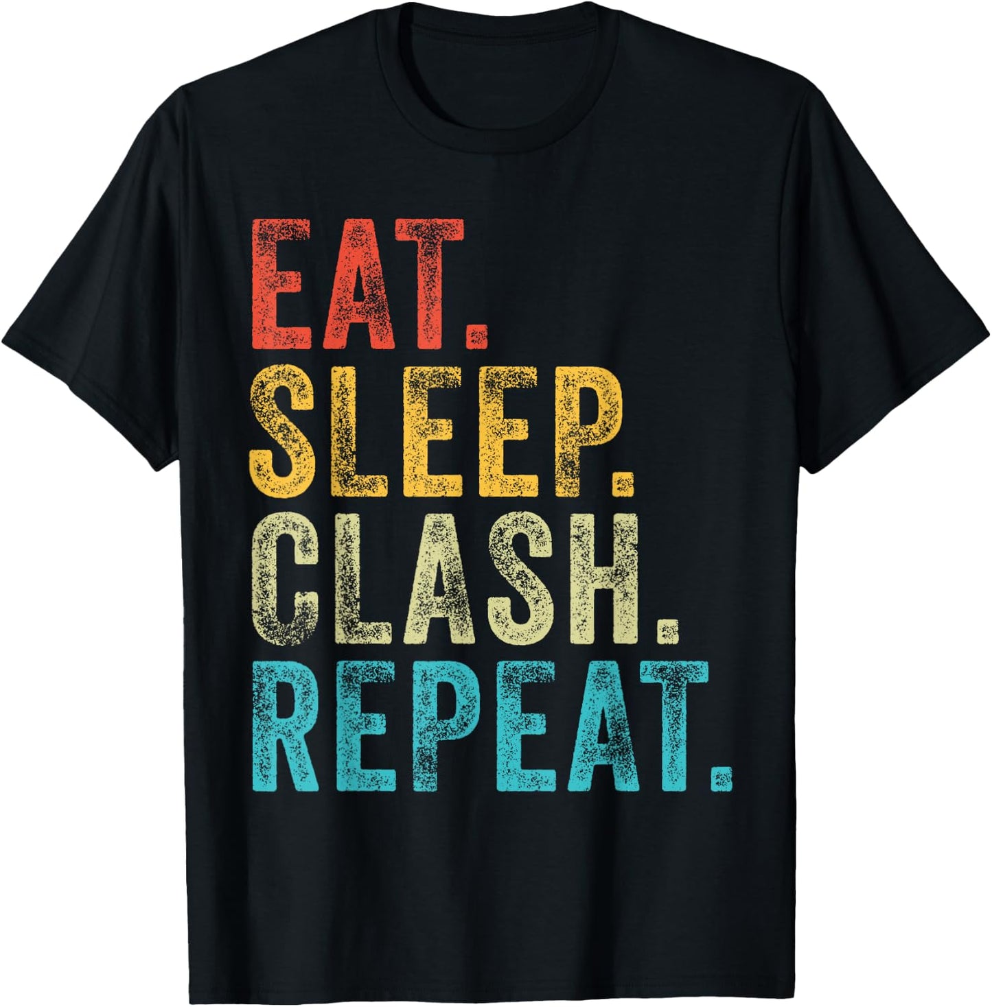 Eat Sleep Clash Repeat Gaming Clans Vintage Distressed T-Shirt - T-Shirt | Black