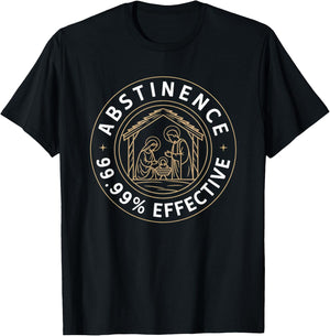 Abstinence 99.99 Percent Effective Nativity Christmas Joke T-Shirt - T-Shirt | Black