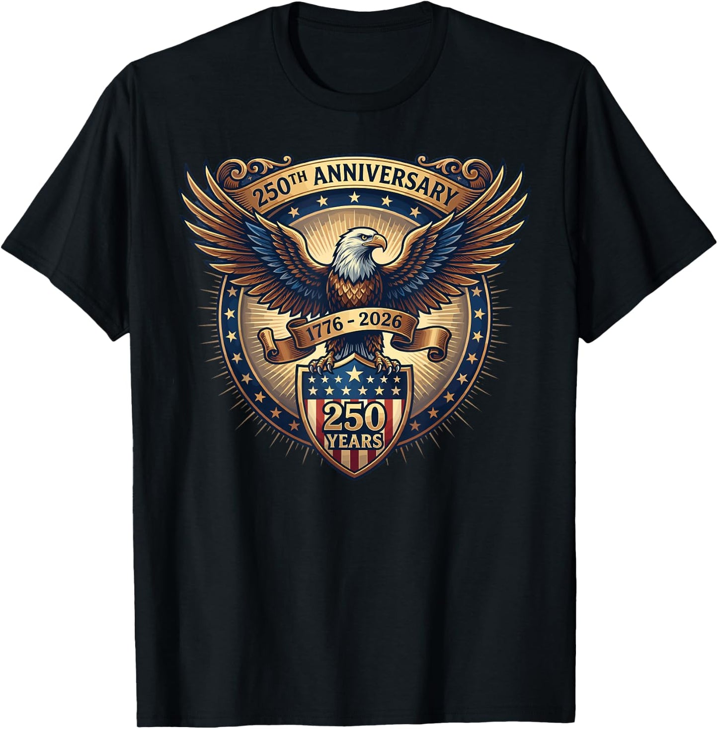 250 Anniversary USA Patriotic Eagle 250th 2026 4th of July T-Shirt - T-Shirt | Black