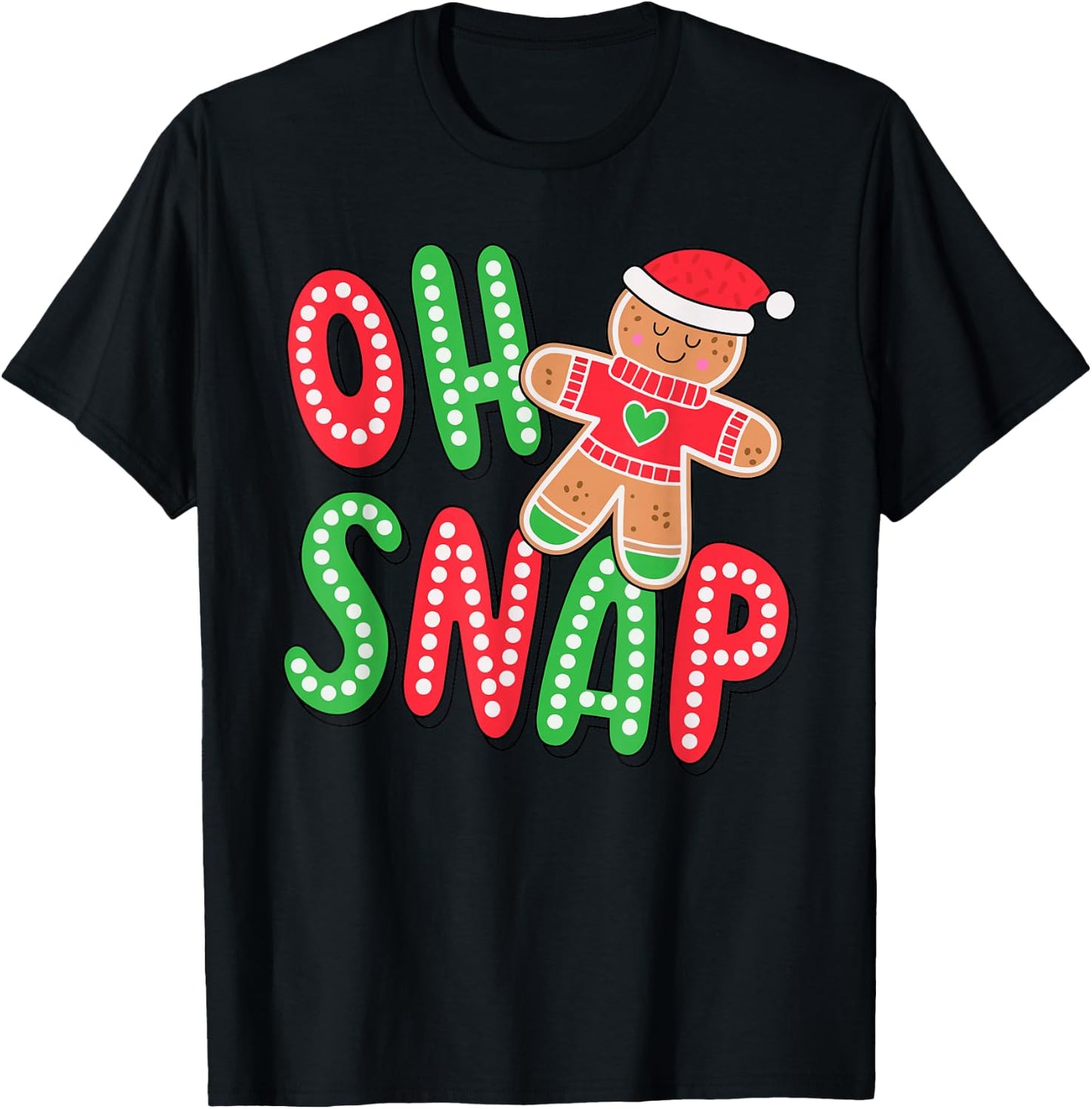 Gingerbread Man Oh Snap Christmas Cookie Costume Baking Team T-Shirt - T-Shirt | Black