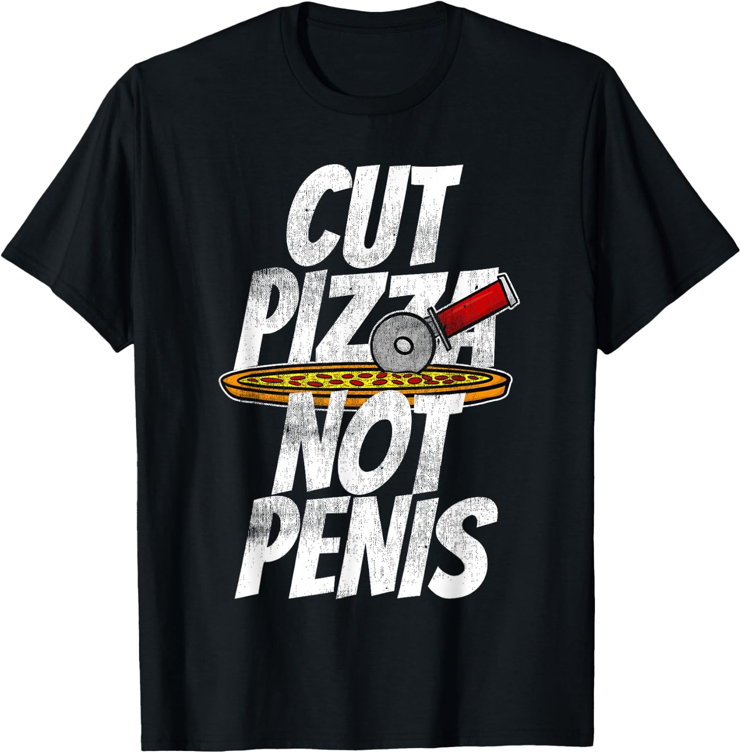 Cut Pizza Not Penis GIAW Anti-Circumcision T-Shirt - T-Shirt | Black
