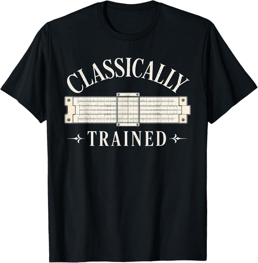 Classically Trained Slide Rule Retro Engineer T-Shirt - T-Shirt | Black