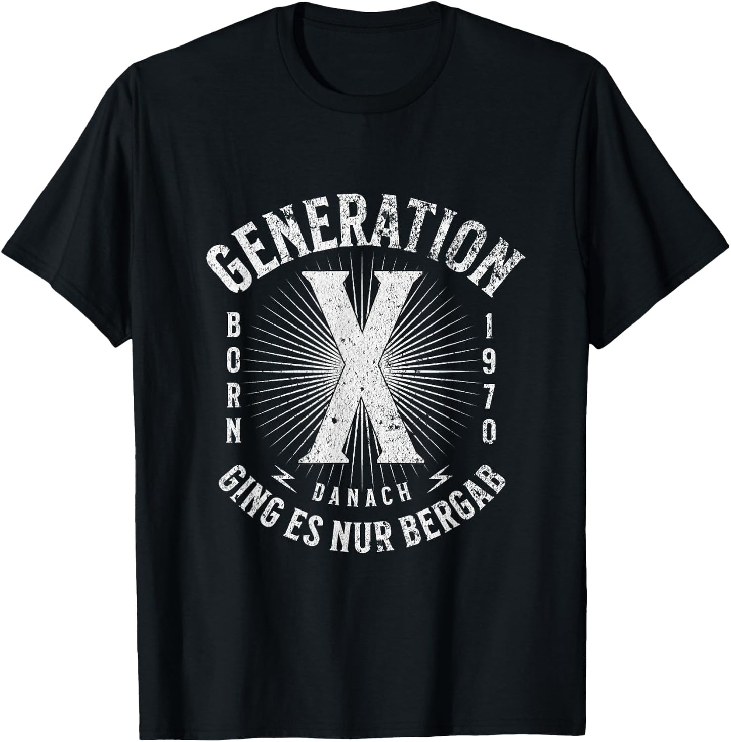 Generation X Born 1970 Danach ging es nur bergab Retro Style T-Shirt - T-Shirt | Black