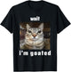 Wait I'm Goated Silly Cat Ironic Meme Unhinged T-Shirt - T-Shirt | Black