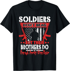Soldiers Don't Brag Proud Army Brother US Military Sibling T-Shirt - T-Shirt | Black