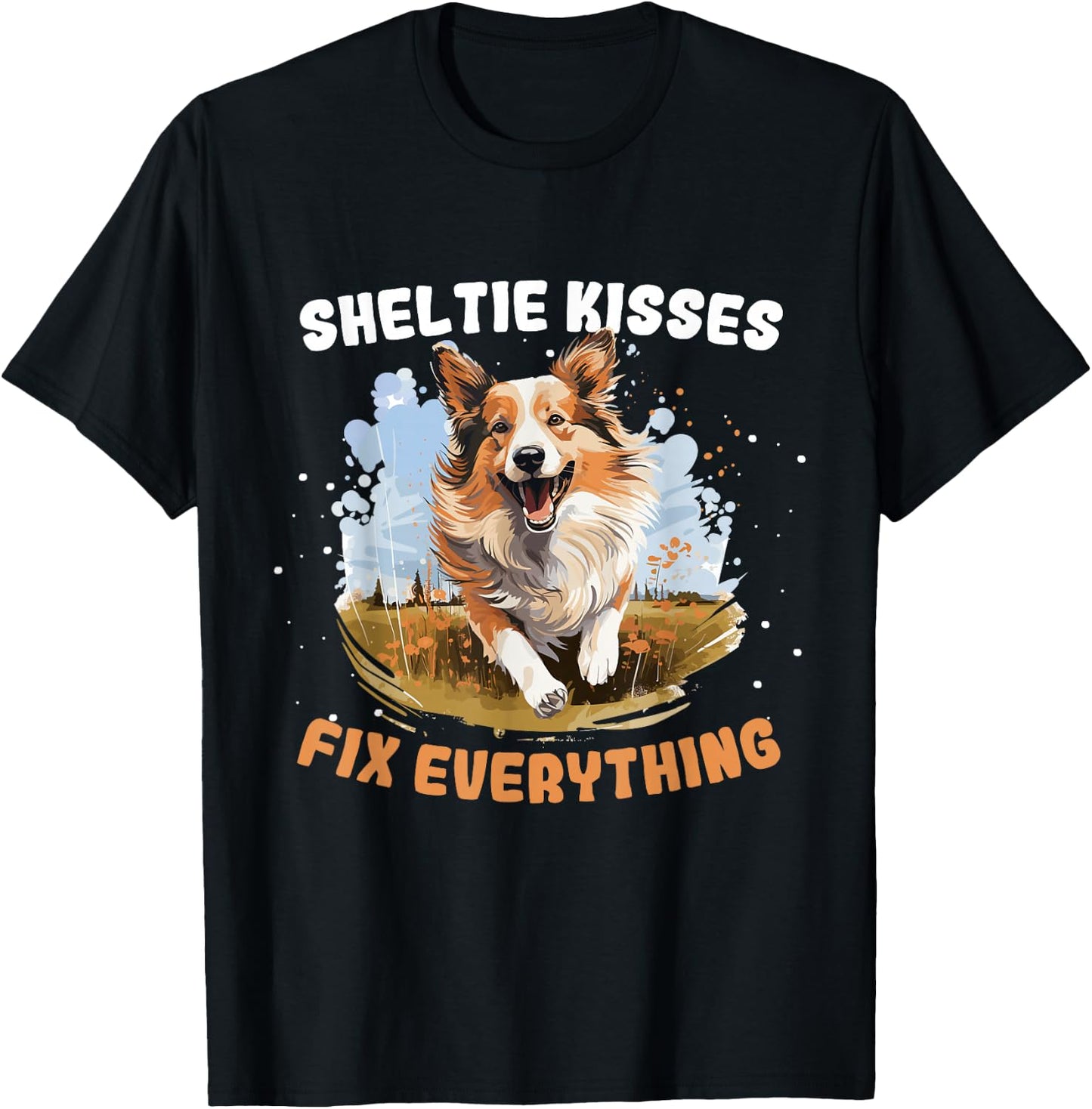 Shetland Sheepdog Dog Sheltie Sheltie kisses fix everything T-Shirt - T-Shirt | Black