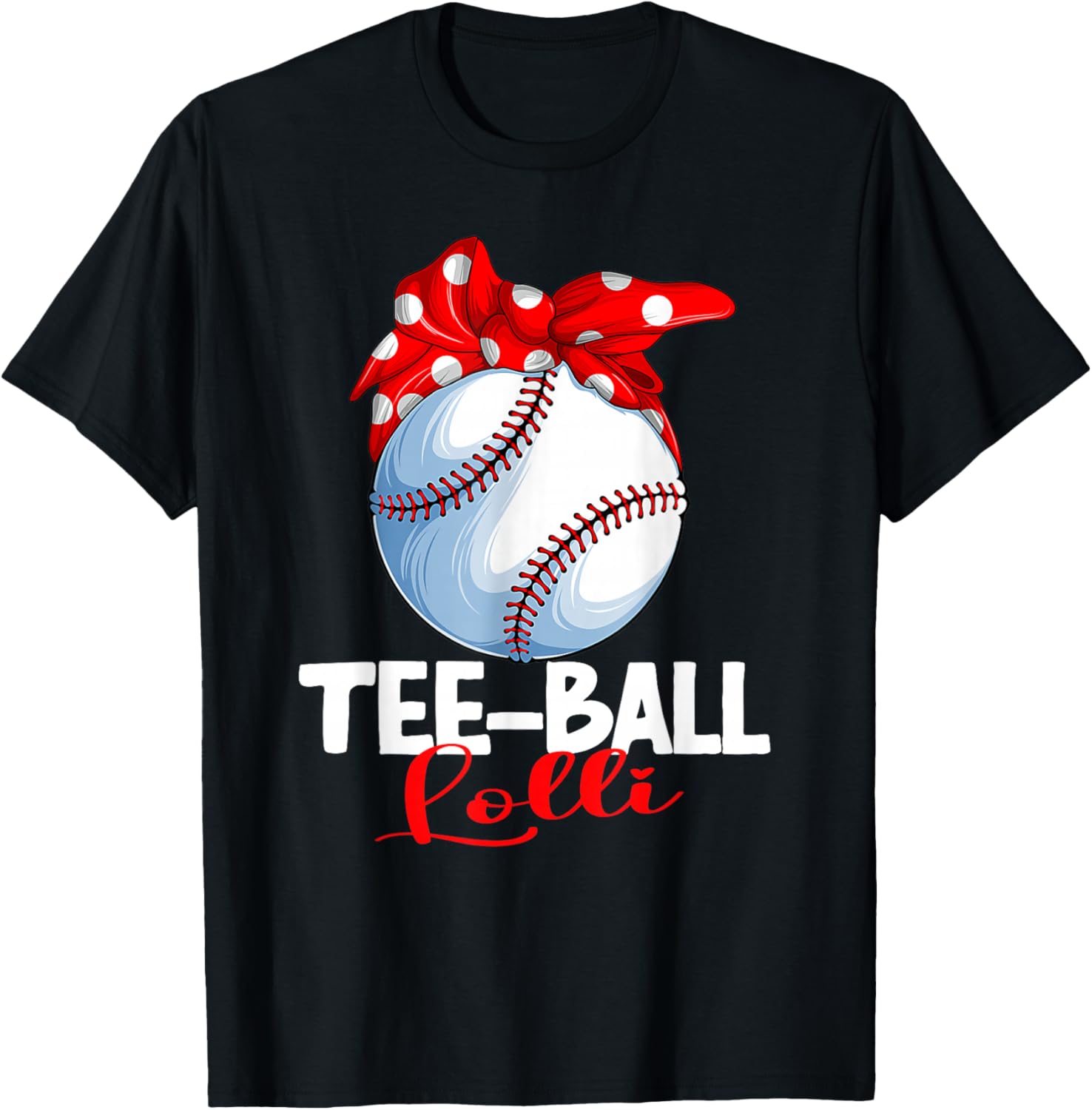 Ball Lolli T Ball TBall Teeball Women T-Shirt - T-Shirt | Black