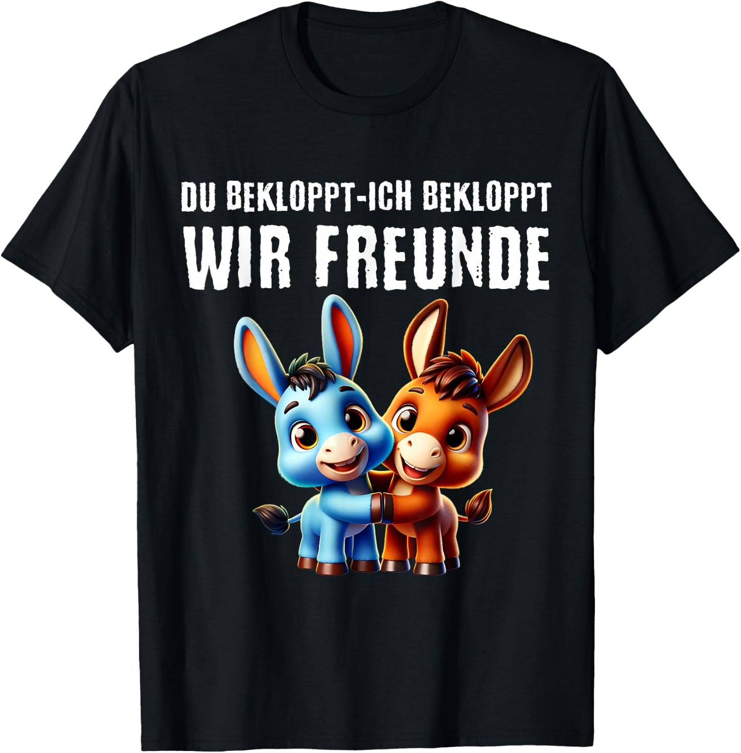 Du Bekloppt Ich Bekloppt Wir Freunde Beste Freundin T-Shirt - T-Shirt | Black