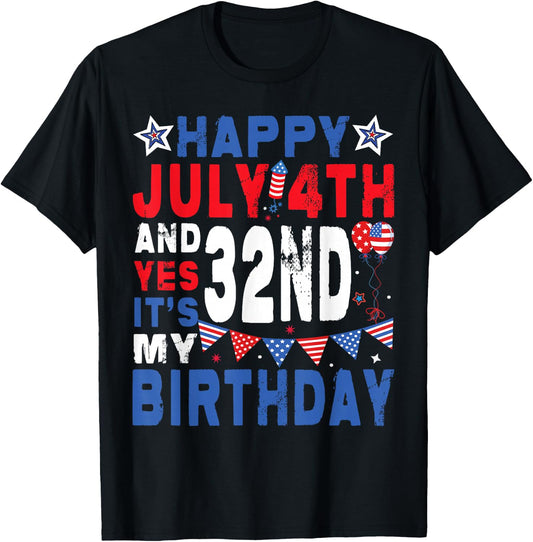 4th of July 32nd Birthday Patriotic USA Independence Day T-Shirt - T-Shirt | Black
