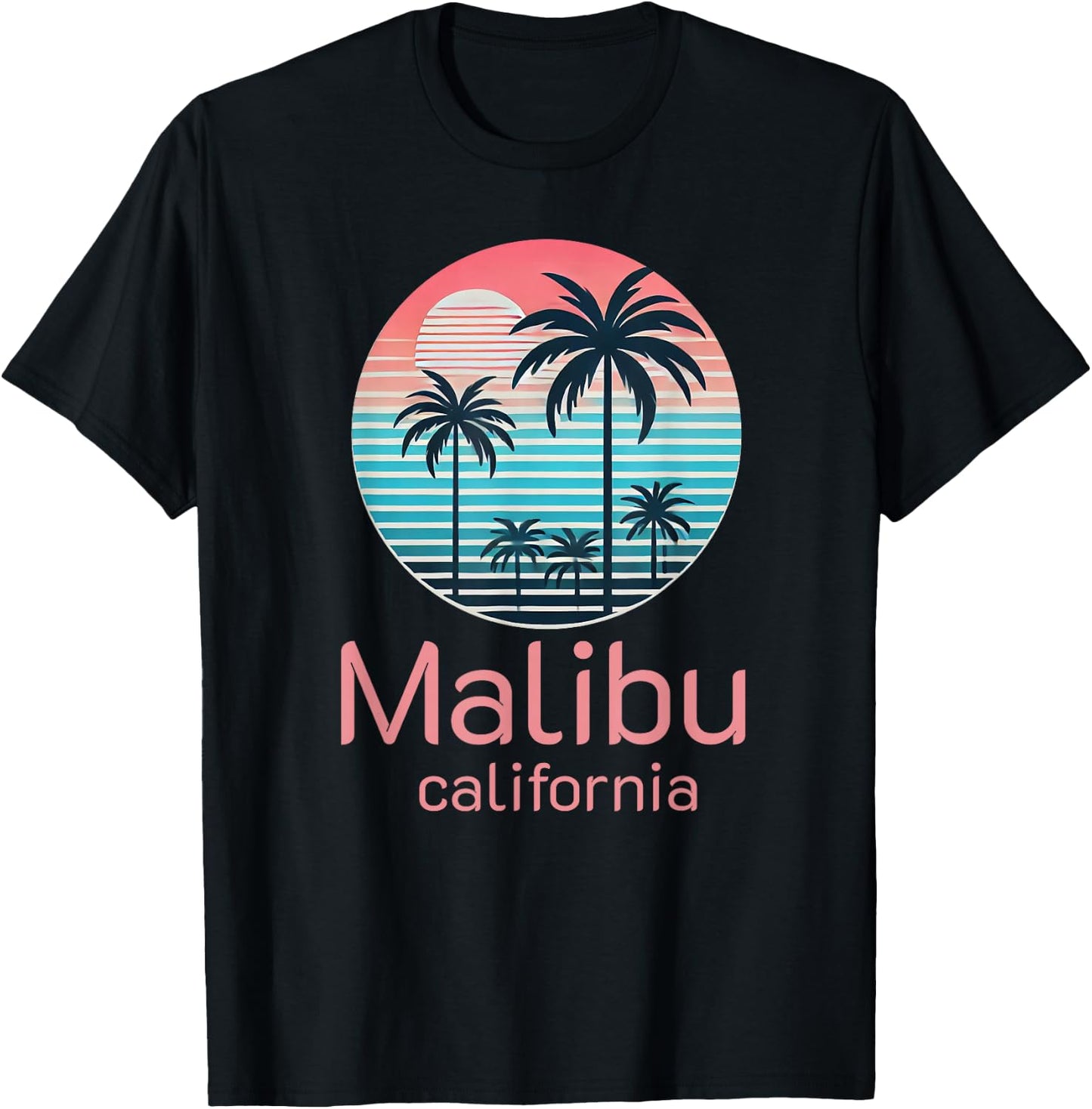Malibu CA California Souvenir Vacation Reminder Men Women T-Shirt - T-Shirt | Black