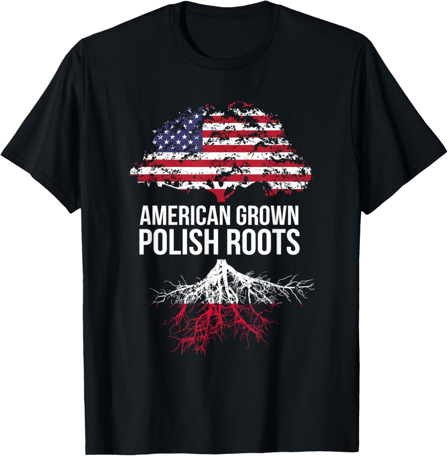 American Grown with Polish Roots Shirt - Poland T-Shirt - T-Shirt | Black