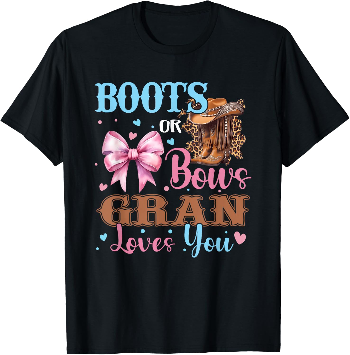 Boots or Bows Gran Loves You Gender Reveal Family T-Shirt - T-Shirt | Black