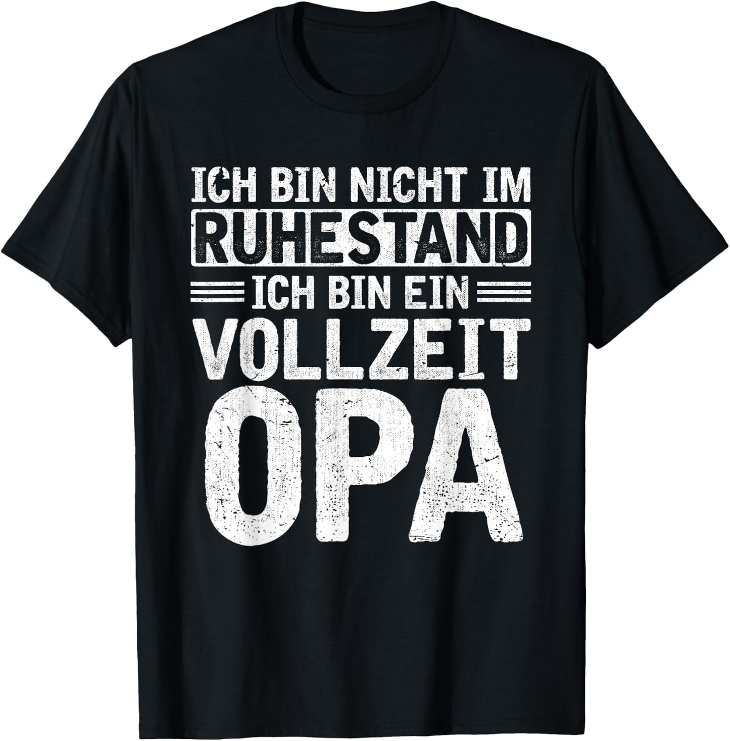 Ich bin nicht im Ruhestand bin Vollzeit Opa Rente Rentner T-Shirt - T-Shirt | Black