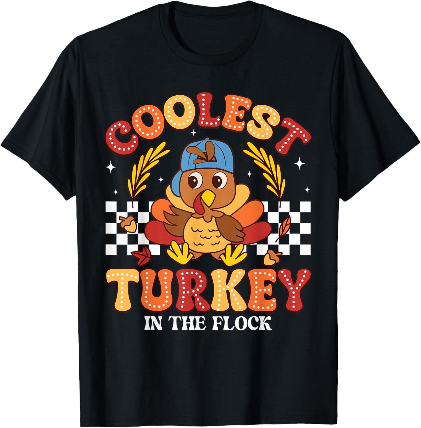 Coolest Turkey In The Flock Thanksgiving Boys Kids Toddlers T-Shirt - T-Shirt | Black