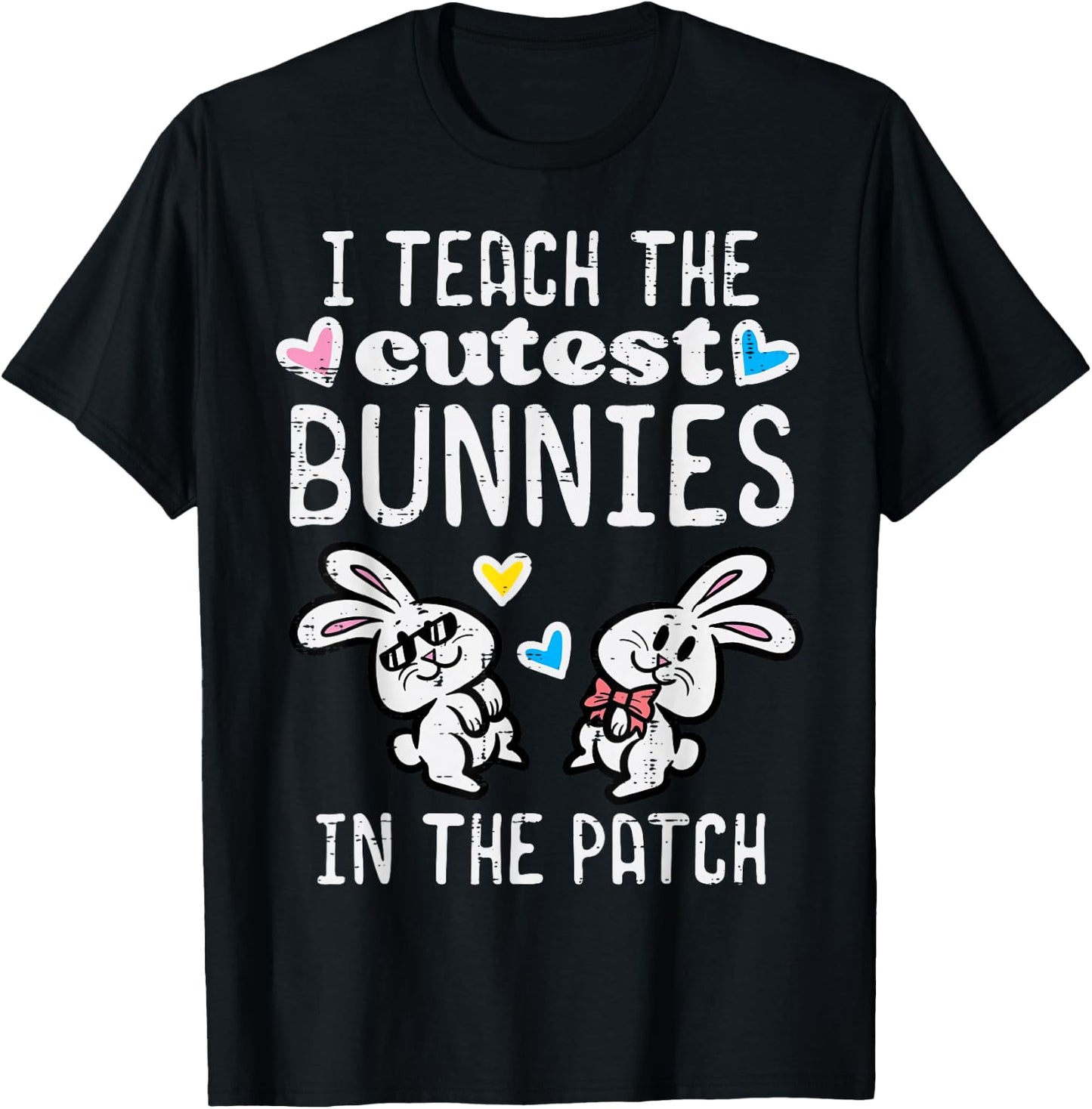 I Teach Cutest Bunnies Patch Easter Teacher Spring Women T-Shirt - T-Shirt | Black
