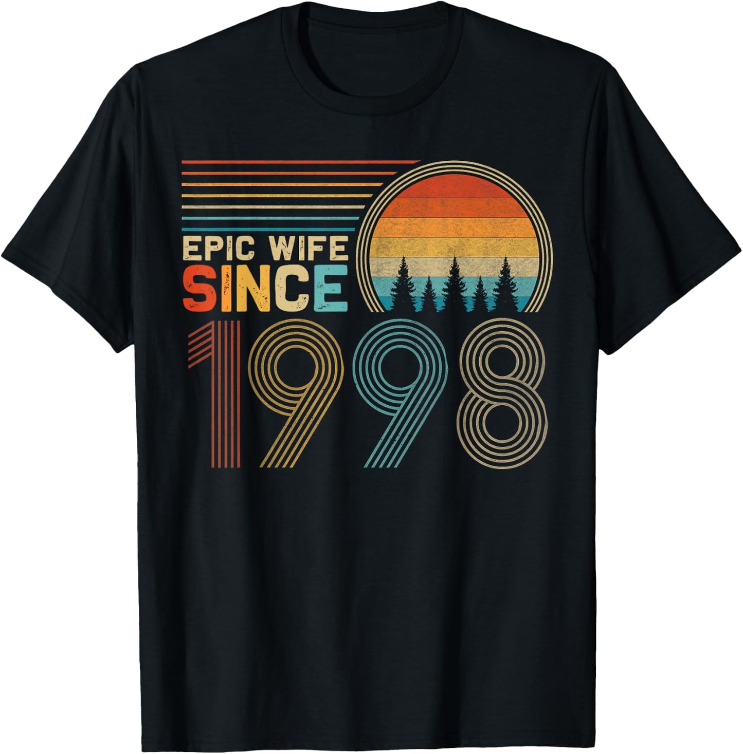 27th Wedding Anniversary Funny Epic Wife Since 1998 T-Shirt - T-Shirt | Black