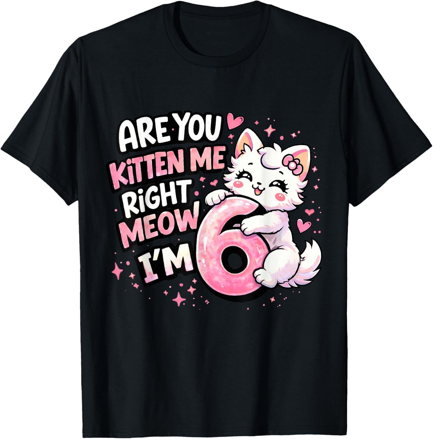 6th Birthday Girl Cute Kitten Cat 6 Year Old Birthday Party T-Shirt - T-Shirt | Black