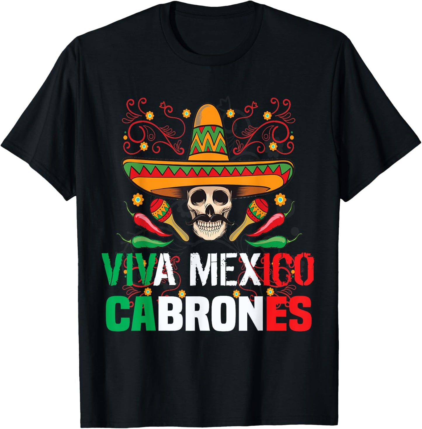 Viva Mexico Cabrones T Shirt Funny Mexican T Shirt T-Shirt - T-Shirt | Black