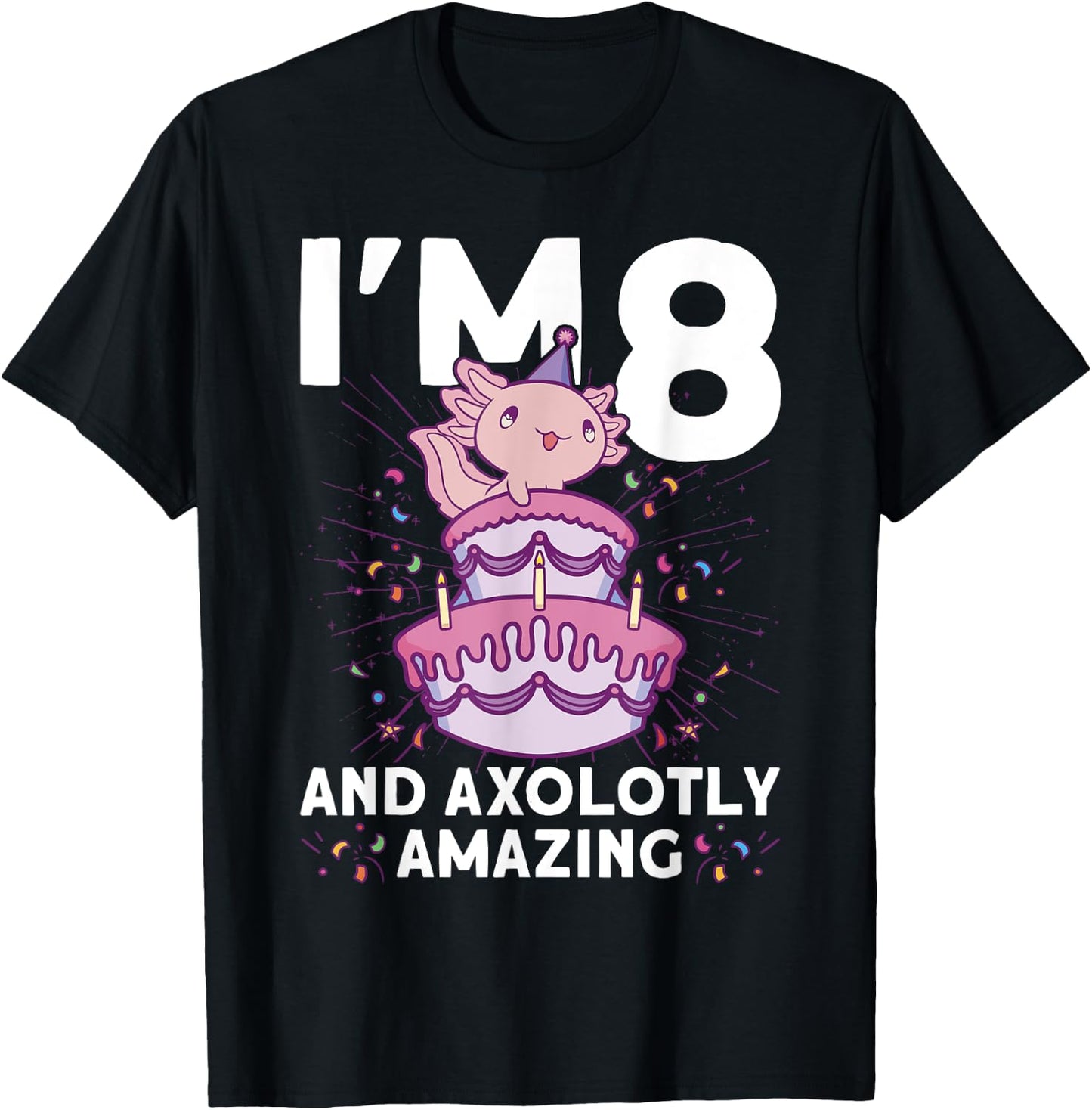 I'm 8 bday Axolotl party cute 8th Birthday Kids Axolotl T-Shirt - T-Shirt | Black