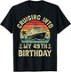 Cruising Into My 49th Birthday Cruise 49 Year Old Bday Party T-Shirt - T-Shirt | Black