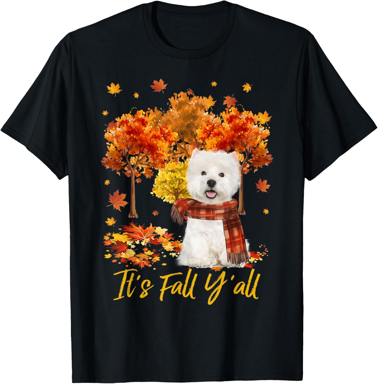 It's Fall Y'all Westie Dog Tree Pumpkin Fall Autumn T-Shirt - T-Shirt | Black
