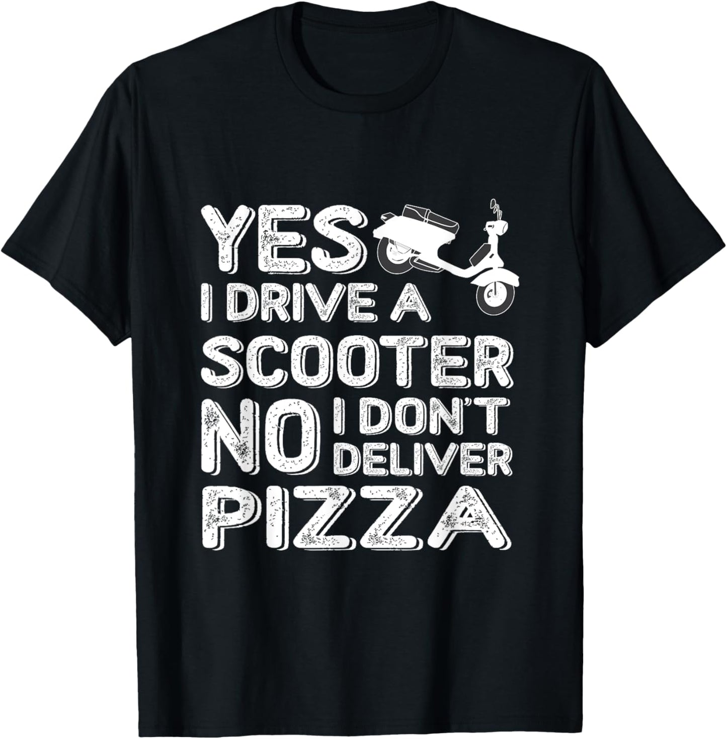 Yes I Drive A Scooter Funny Moped Driver T-Shirt - T-Shirt | Black