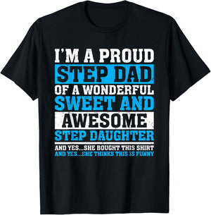 Funny Step Dad Shirt Fathers Day Gift Step Daughter Stepdad T-Shirt - T-Shirt | Black