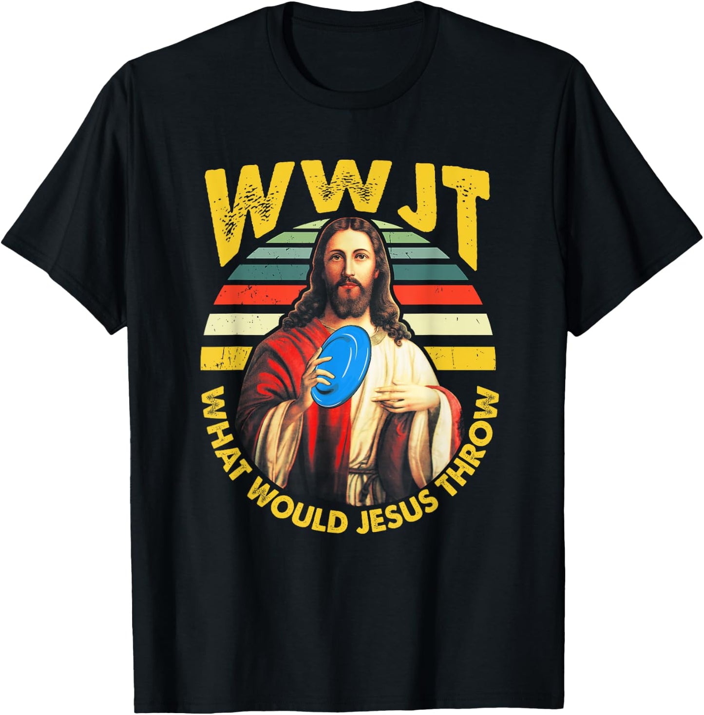 Disc Golf What Would Jesus Throw Frisbee Golf WWJT Christian T-Shirt - T-Shirt | Black