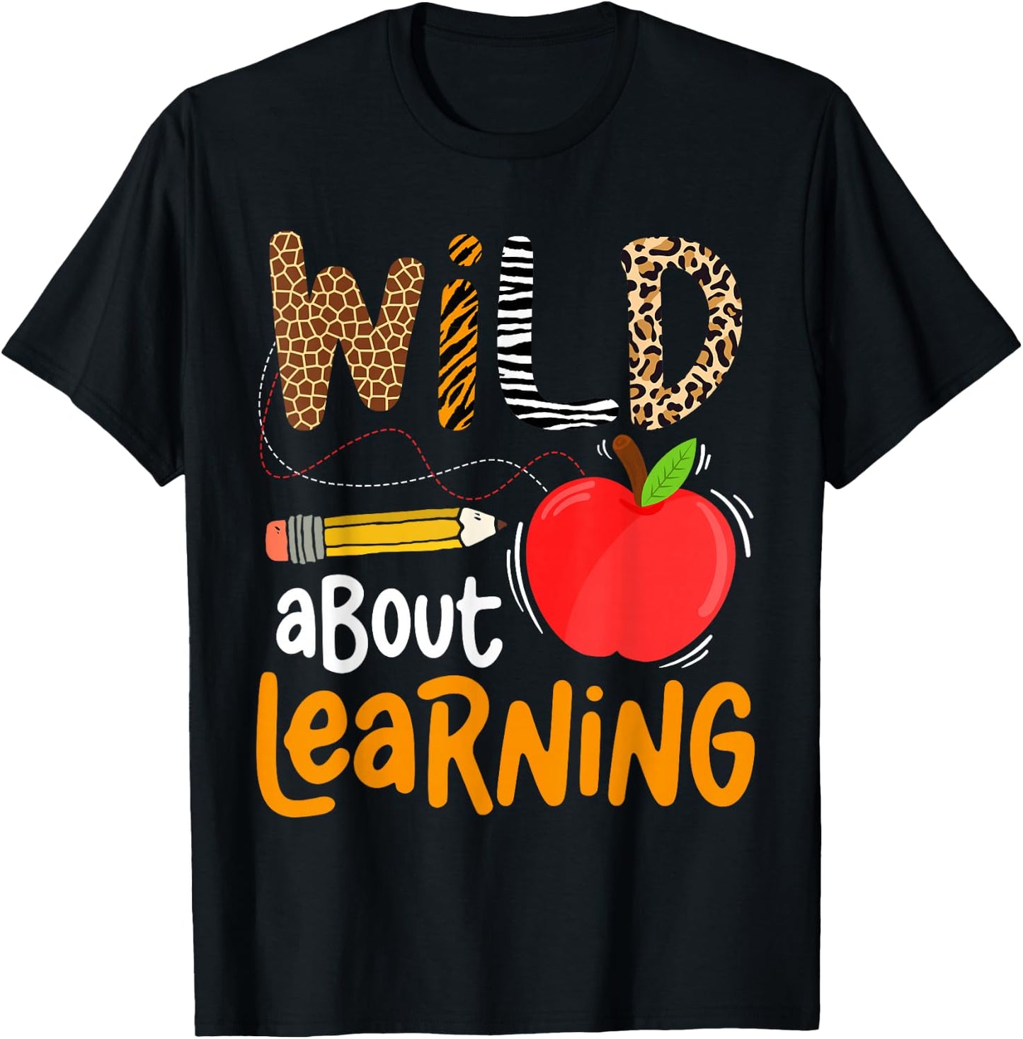 Wild About Learning Back to School Leopard Teacher Student T-Shirt - T-Shirt | Black