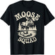 Moose Squad Funny Moose T-Shirt - T-Shirt | Black