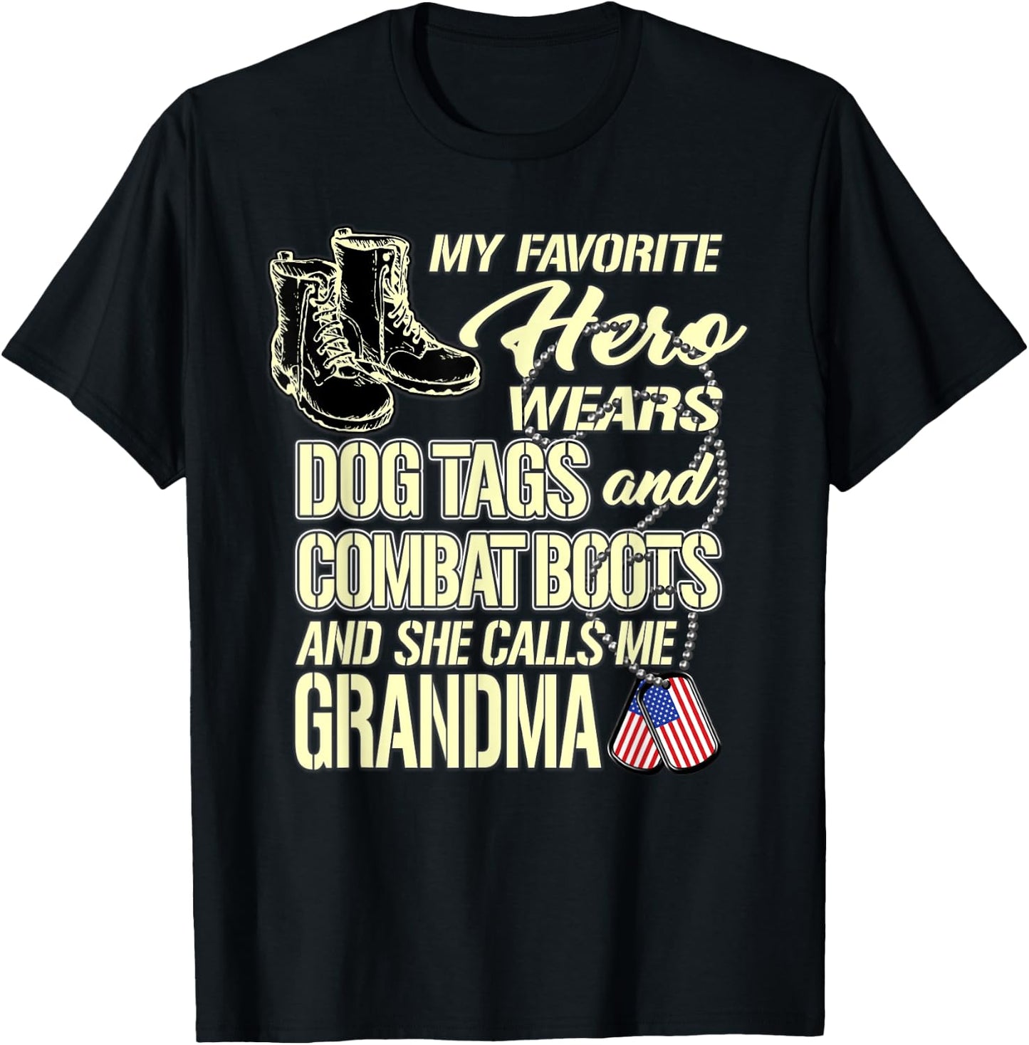 Granddaughter Wears Dog Tags Combat Boots Proud Army Grandma Men Women T-Shirt - T-Shirt | Black