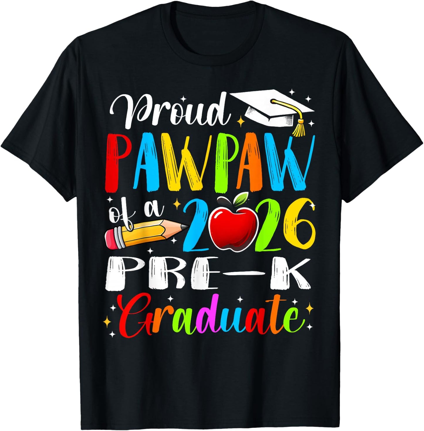 Proud Pawpaw of 2026 Pre-K Graduate Fathers Day Graduation T-Shirt - T-Shirt | Black