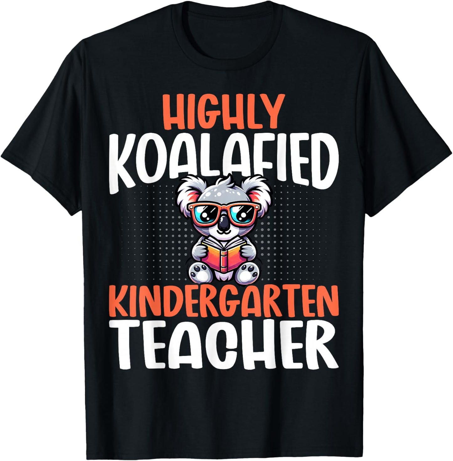 Koala Lover Teacher Pun Gifts Koalafied Kindergarten Teacher T-Shirt - T-Shirt | Black