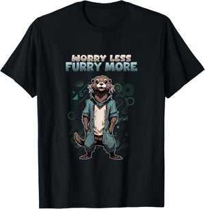 Worry Less Furry More I Otter Furries Cosplay Fandom T-Shirt - T-Shirt | Black