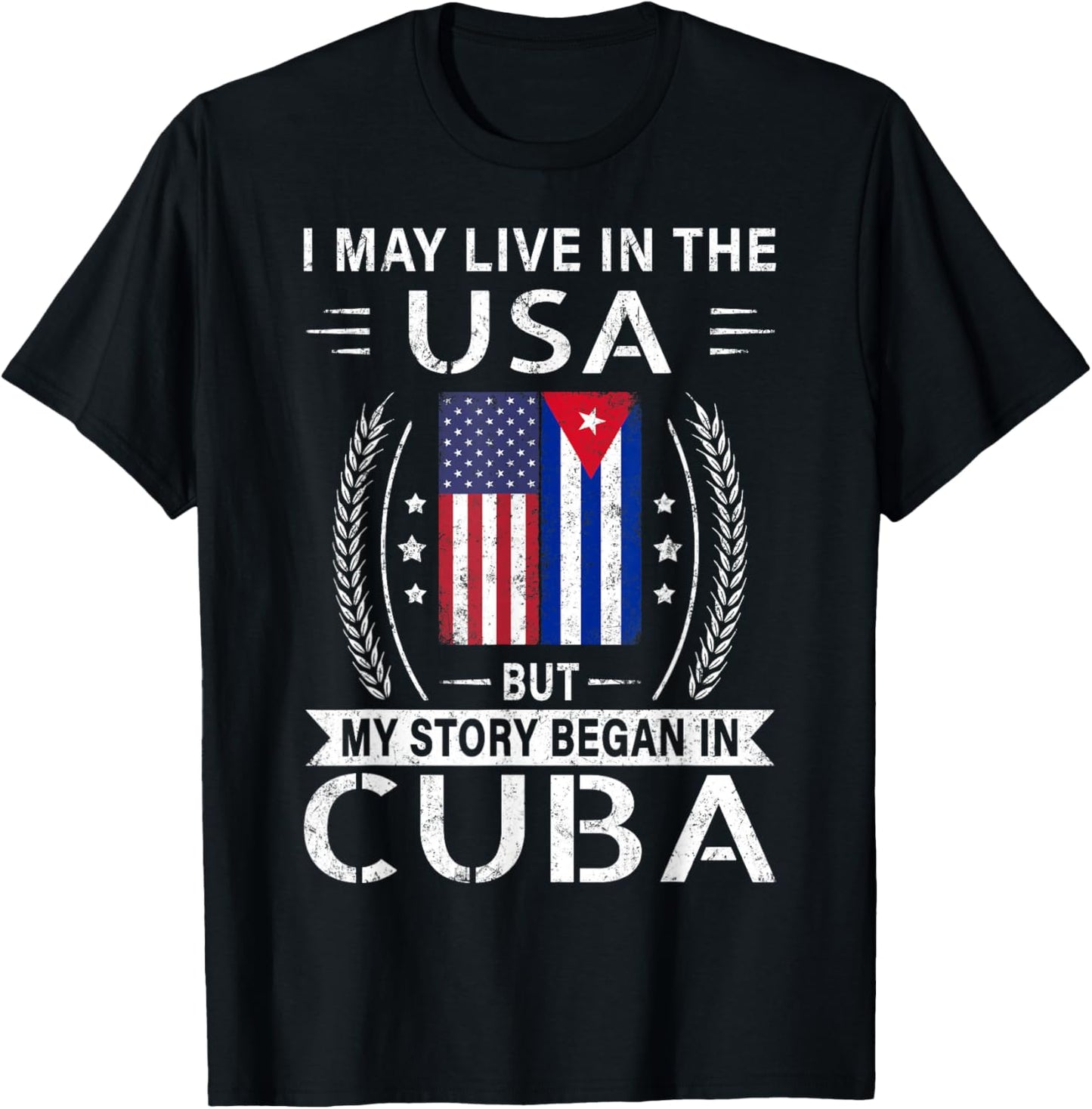American Cuban Flag Shirt - My Story Began In Cuba T-Shirt - T-Shirt | Black