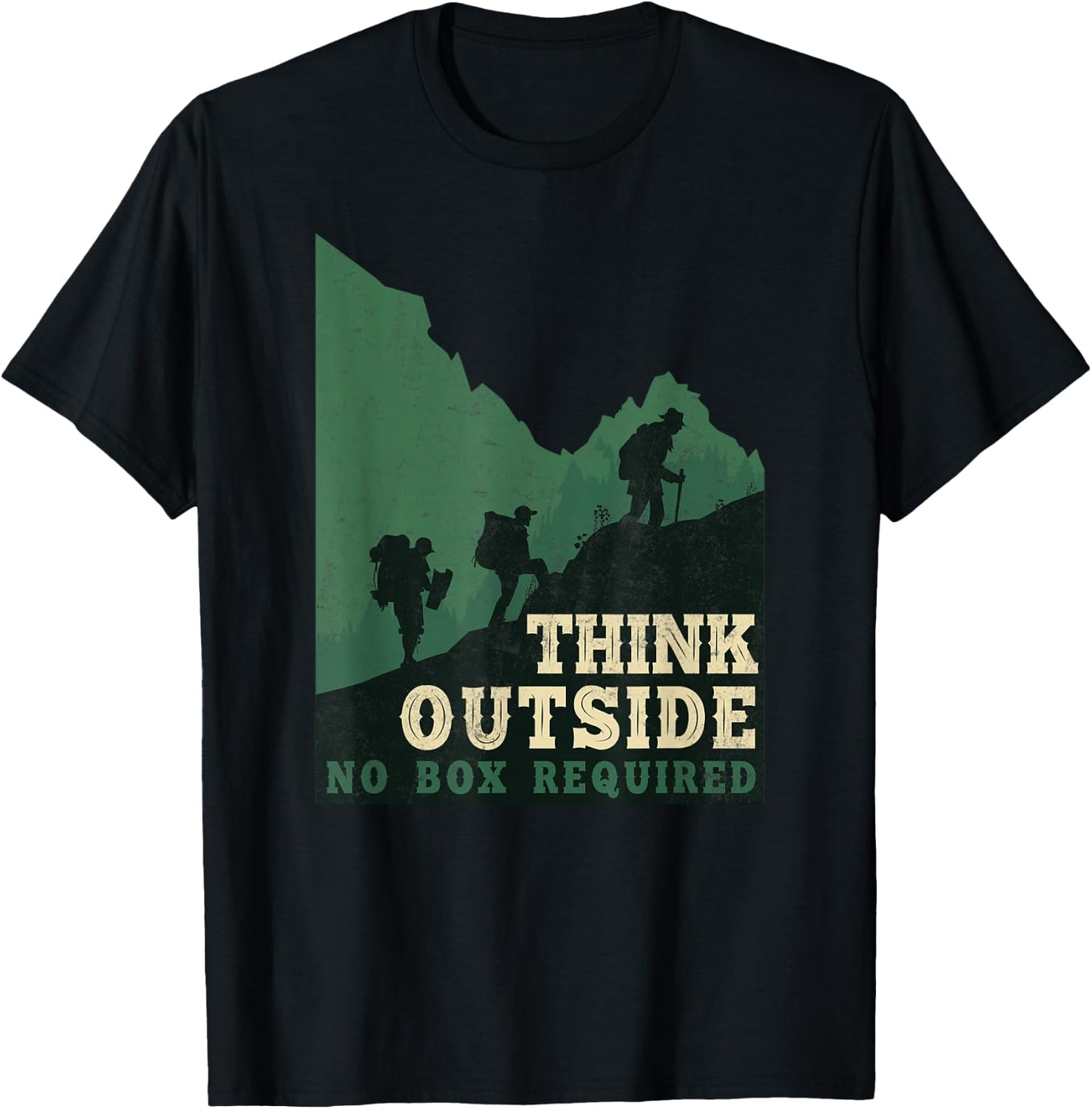 Funny Hiker Hiking Think Outside No Box Required T-Shirt - T-Shirt | Black