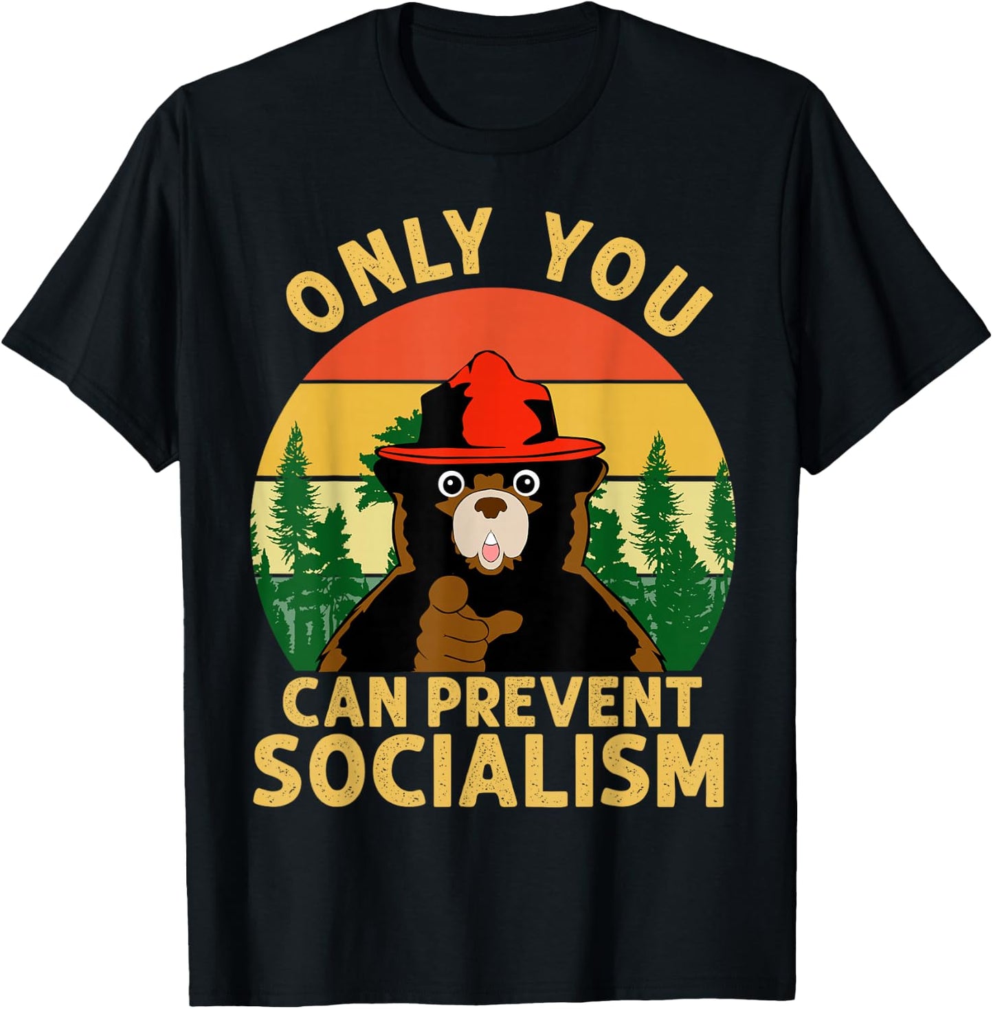 Only You Can Prevent Socialism Bear Camping Vintage Anti T-Shirt - T-Shirt | Black