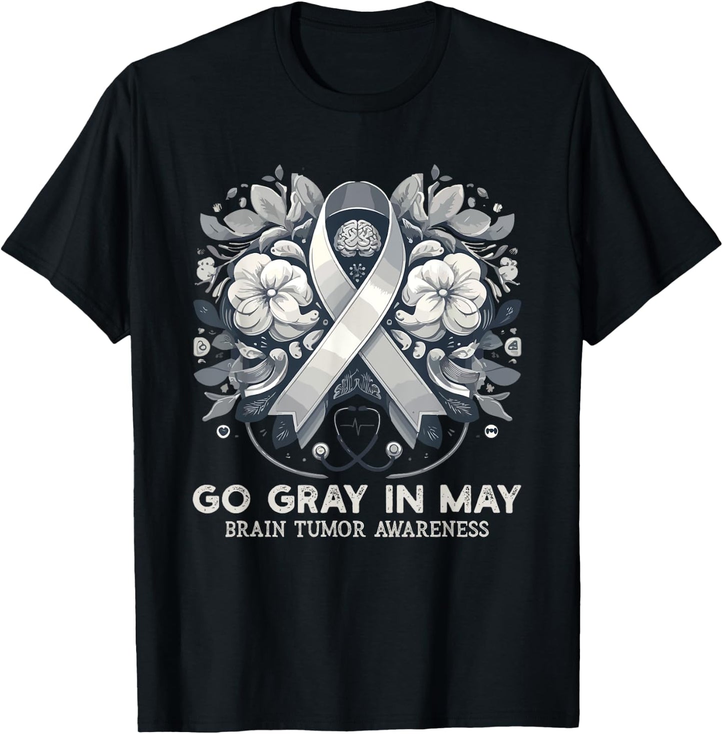 Go Gray In May Brain Cancer & Tumor Awareness Ribbon Grey , Black, S T-Shirt - T-Shirt | Black