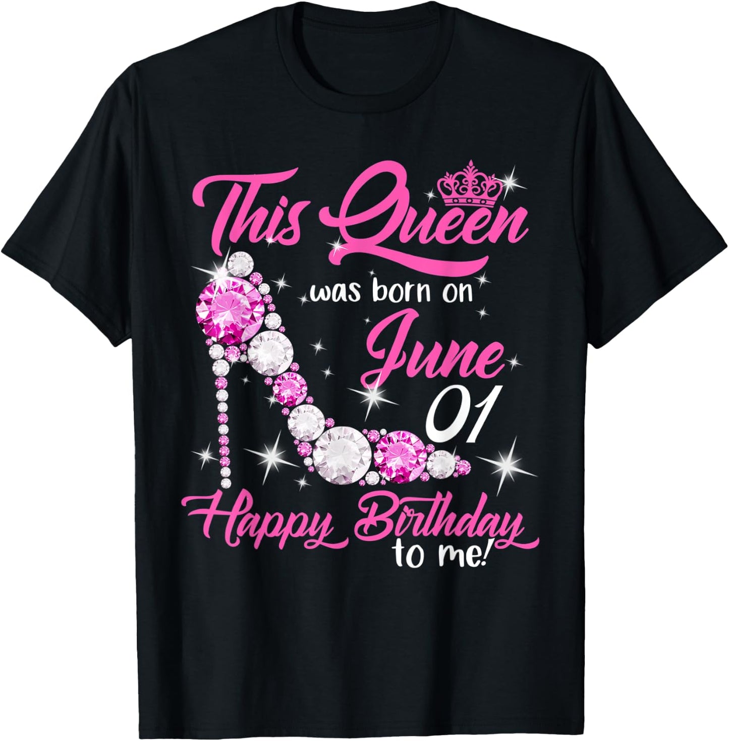 This Queen Was Born on June 1st High Heels Birthday Gifts T-Shirt - T-Shirt | Black
