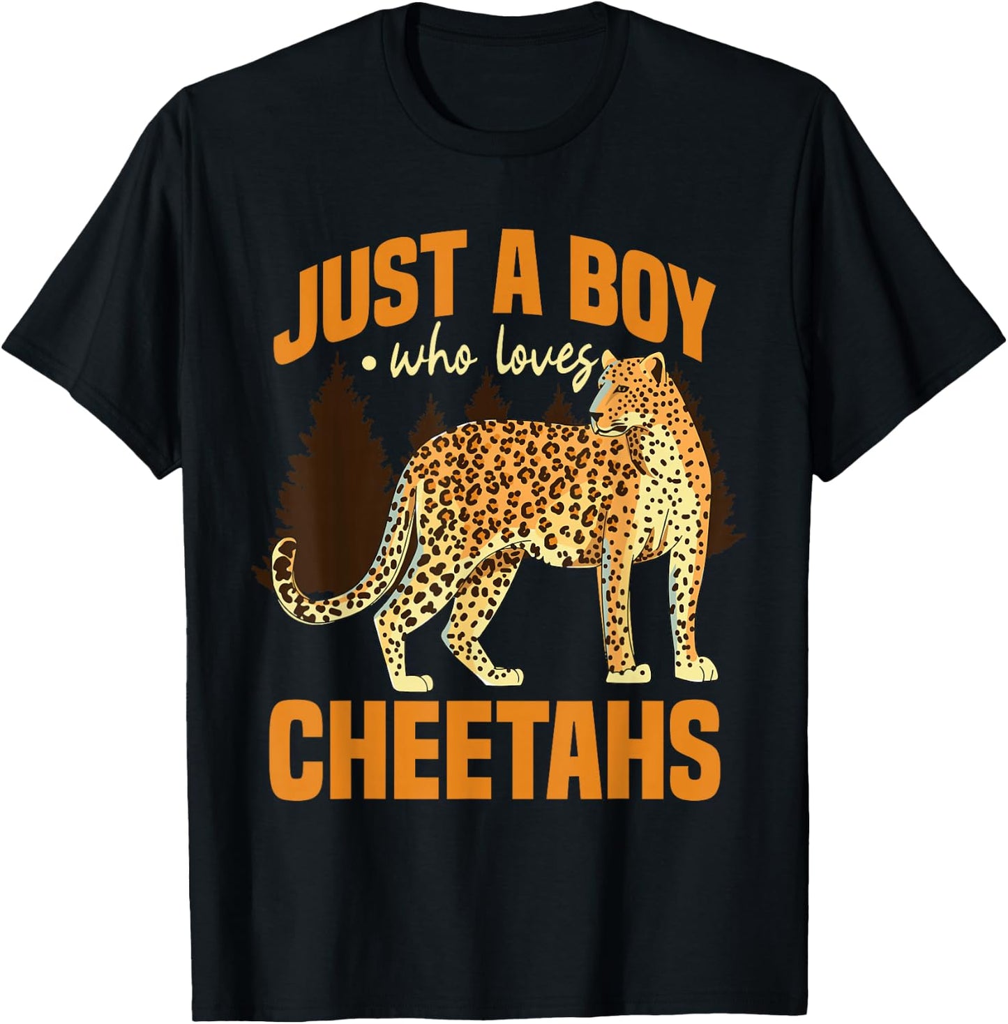 Safari Cheetah Leopard Just A Boy Who Loves Cheetahs T-Shirt - T-Shirt | Black