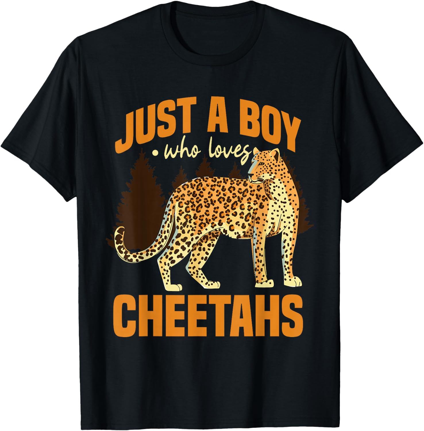 Safari Cheetah Leopard Just A Boy Who Loves Cheetahs T-Shirt - T-Shirt | Black