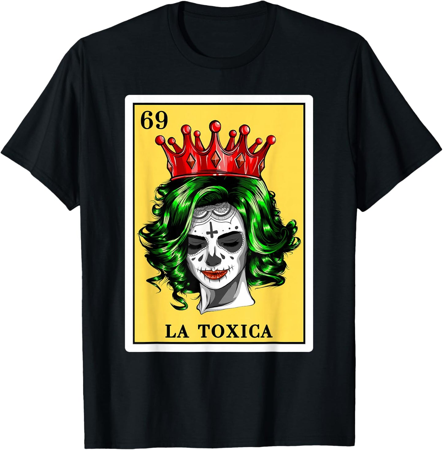 Spanish-Mexican Bingo Toxica Gifts - La Toxica T-Shirt - T-Shirt | Black