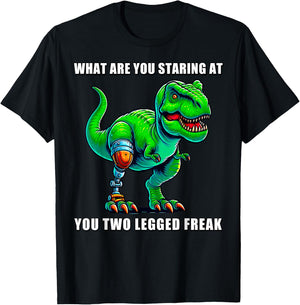 What Are You Staring at You Two Legged Freak Amputee T-Rex T-Shirt - T-Shirt | Black