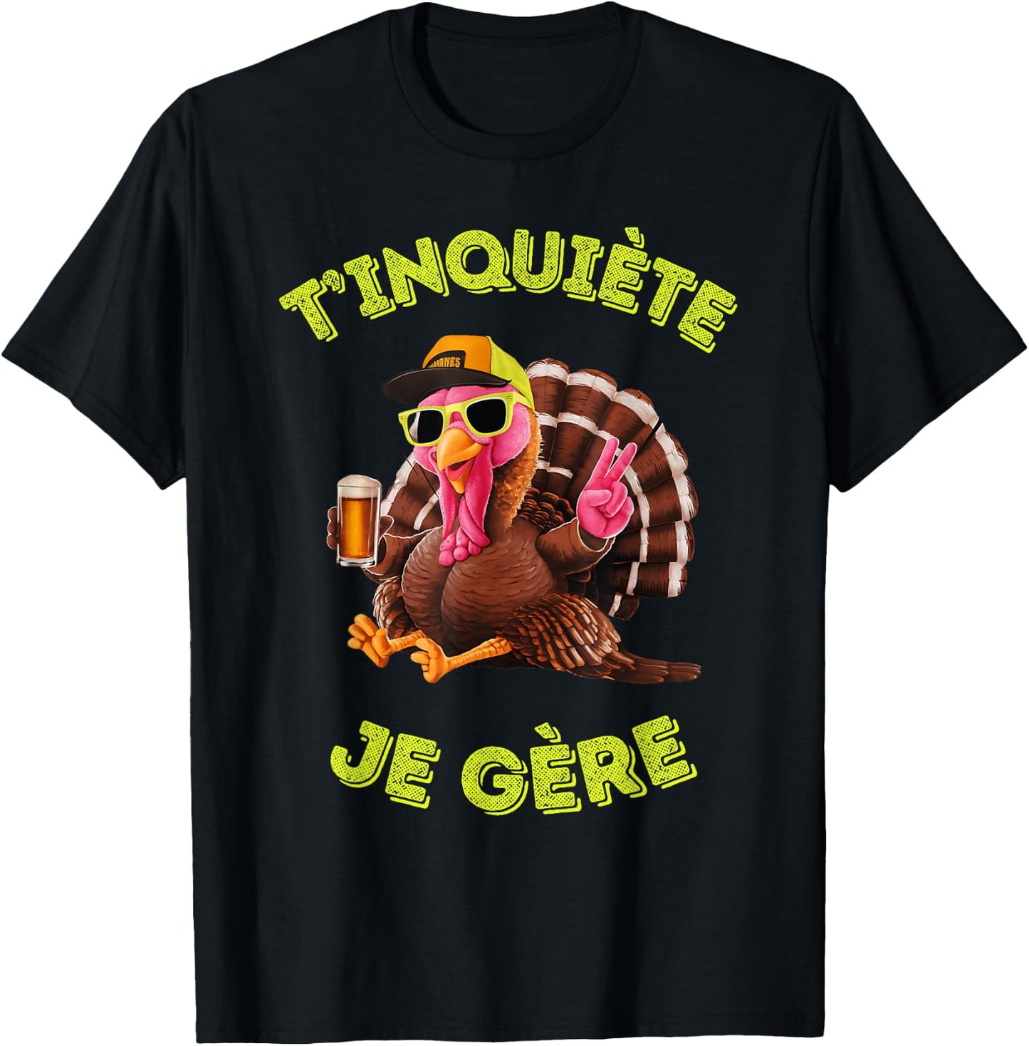 Accessory Turkey Turkey Humour Beer Aperitif T'inquiète Je , Black, S T-Shirt - T-Shirt | Black